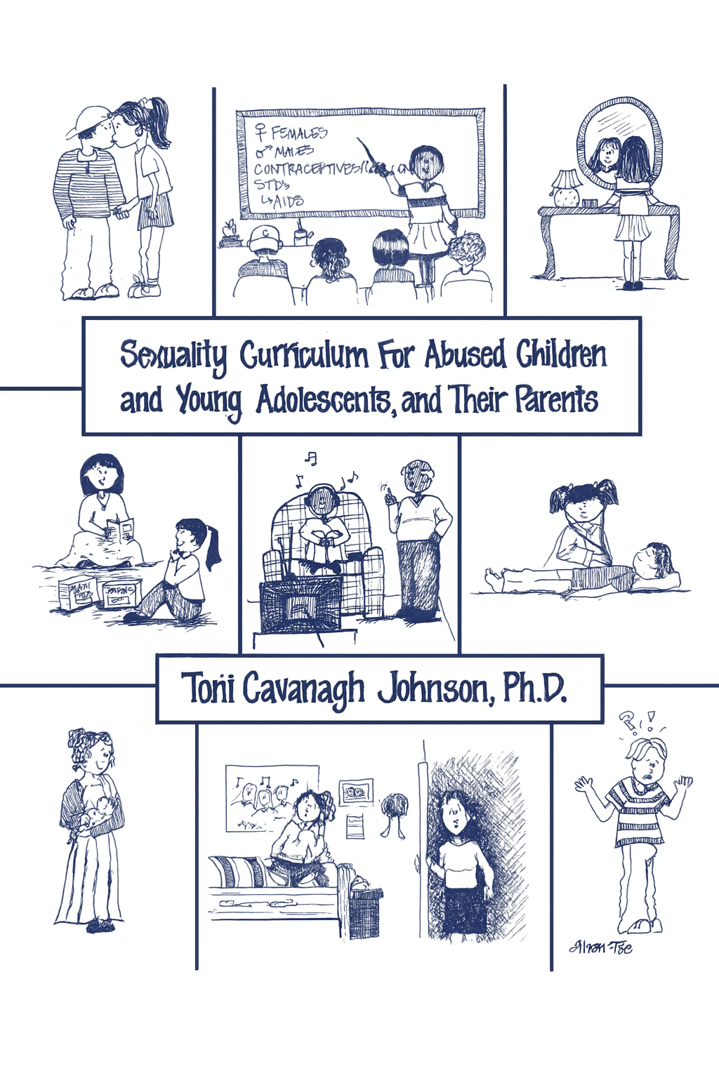 Sexuality Curriculum For Abused Children And Young Adolescents, And Their Parents - Revised 2014